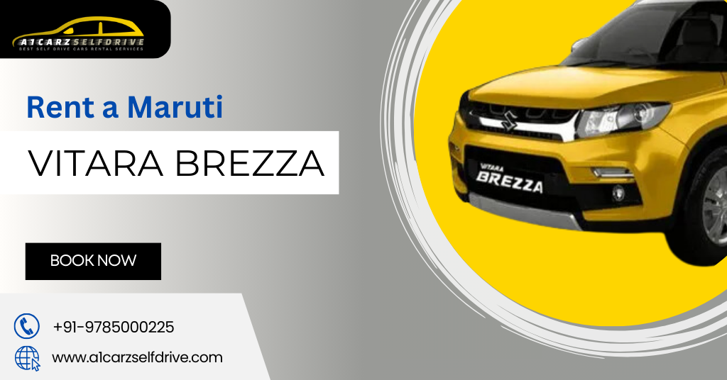 Discover the Freedom of Self-Drive: Rent a Maruti Vitara Brezza in Jaipur, Rajasthan